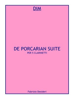 cover image of De Porcarian Suite per 5 clarinetti
